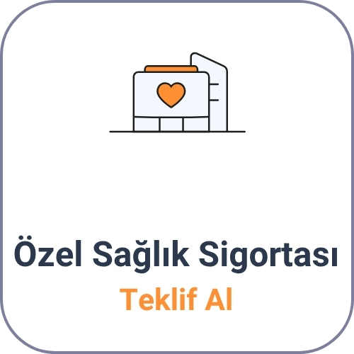 Özel Sağlık Sigortası